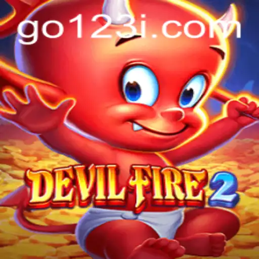 Exploring DevilFire2: A Thrilling Gaming Experience with GO123